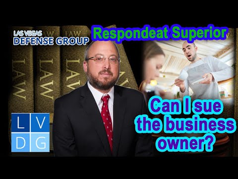 Can I sue for the actions of an employee? &quot;Respondeat Superior&quot; laws