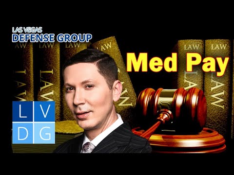&quot;Med Pay&quot; after a Nevada accident – How does it work?