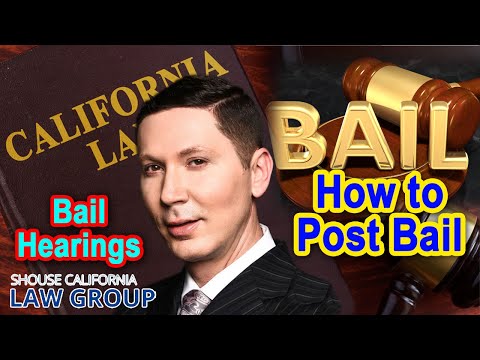 How to post bail in California
