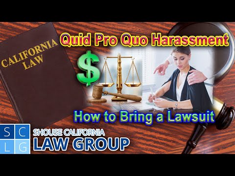 What is &quot;quid pro quo&quot; sexual harassment? How to bring a lawsuit