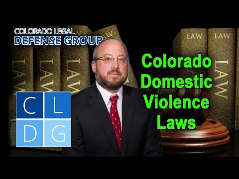 Domestic Violence Laws in Colorado – An Overview