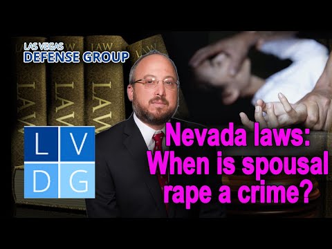 Nevada laws: When is spousal rape a crime?