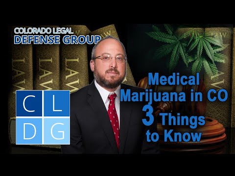 Medical Marijuana in Colorado – 3 Things to Know
