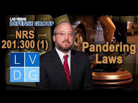 Is pimping (&quot;sex trafficking&quot;) legal in Nevada? Pandering laws (NRS 201.300)
