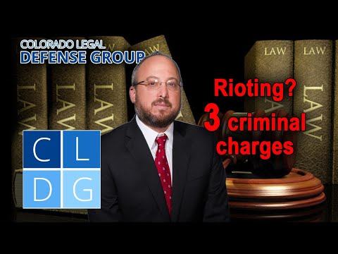 3 crimes you can be charged with for rioting in Colorado [2022 UPDATES IN DESCRIPTION]