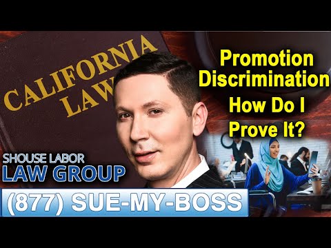 Promotion Discrimination -- &quot;How Do I Prove It?&quot;