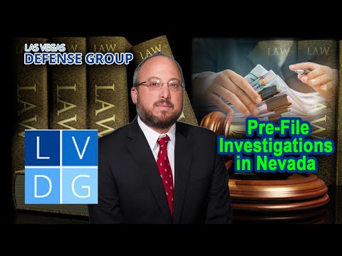 Pre-file investigations at Las Vegas Defense Group