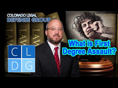 What is first degree assault in Colorado?