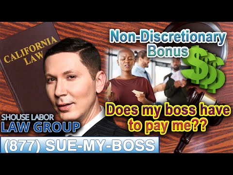 Non-Discretionary Bonuses -- &quot;Does my boss have to pay me?&quot;
