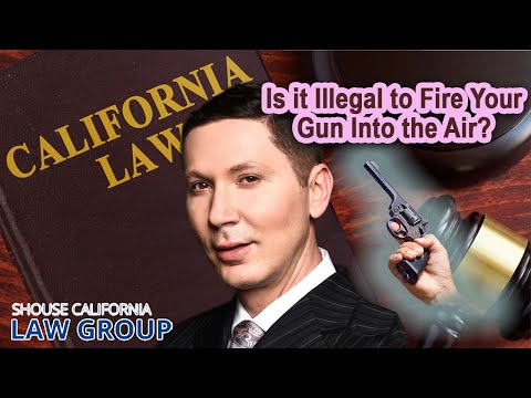 Is it illegal to fire your gun into the air?
