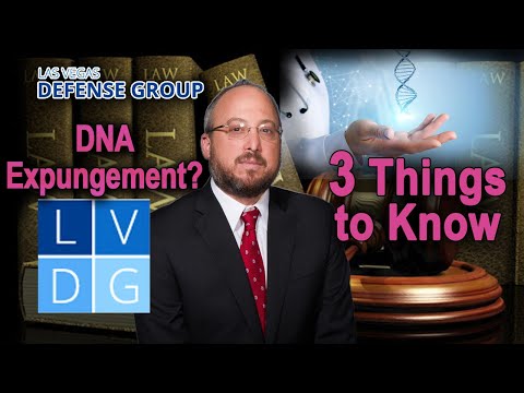 What is a DNA expungement in Nevada? 3 things to know