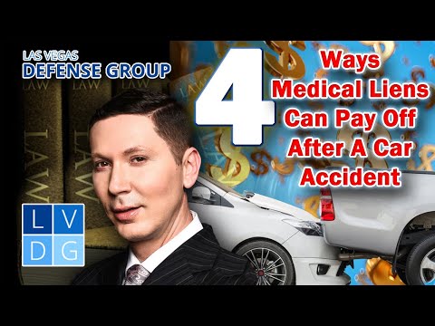 Vegas car accidents: 4 reasons to use &quot;medical liens&quot; rather than health insurance