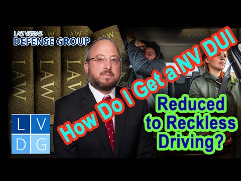 Can I get my DUI charge reduced to &quot;reckless driving&quot; in Nevada?