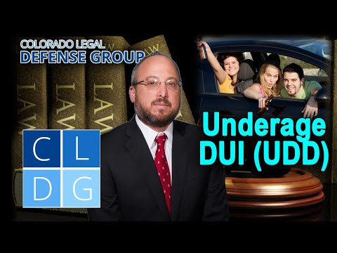 Underage DUI &quot;UDD&quot; Laws in Colorado