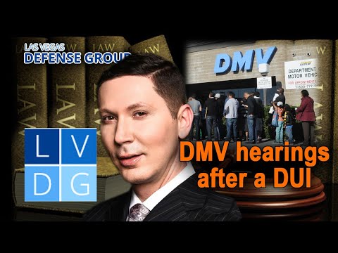 &quot;DMV hearings&quot; in Las Vegas, NV DUI Cases