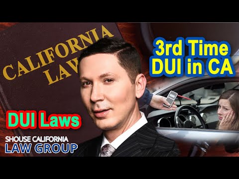 3rd Time DUI in California