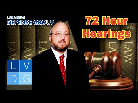 What are &quot;72 hour hearings&quot; in Nevada criminal law?
