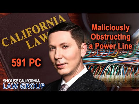 Penal Code 591 PC -- Maliciously disconnecting a telephone, cable, or electrical line