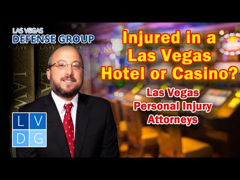 Injured at a Las Vegas Hotel or Casino? Nevada Injury Attorneys