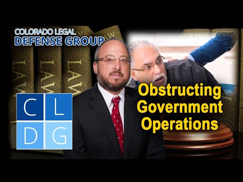 Obstructing Government Operations in Colorado — 3 Things to Know [2022 UPDATES IN DESCRIPTION]