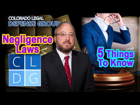Negligence Laws in Colorado: 5 Things to Know