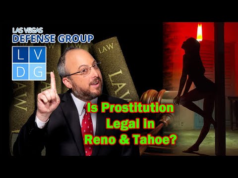 Is &quot;prostitution&quot; legal in Reno and Tahoe? Nevada solicitation laws