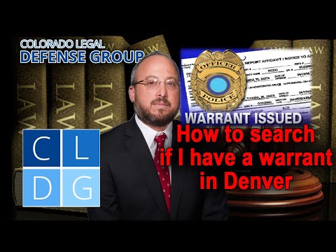How to search if I have a warrant in Denver, Colorado