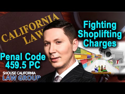 Fighting &quot;Shoplifting&quot; charges in California