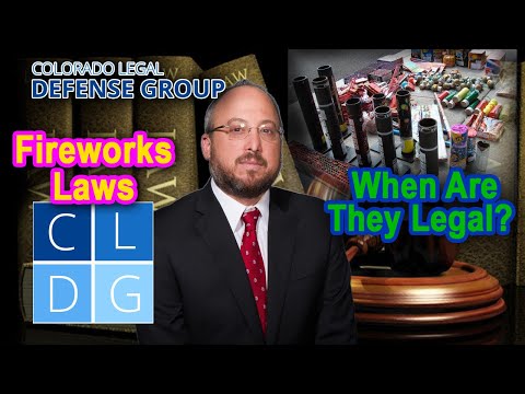 Colorado Fireworks Laws – &quot;When are they legal?&quot;