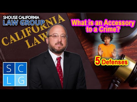What is an Accessory to a Crime? 5 Defenses