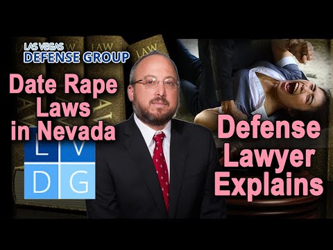 What are the defenses to &quot;rape&quot; in Nevada? &quot;Sexual assault&quot; laws.
