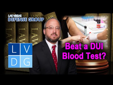 How do I beat a &quot;DUI blood test&quot; in Nevada? Challenging high BAC results