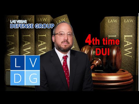 What happens if I get a 4th time DUI in Nevada?
