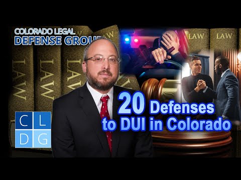 Win Your Colorado DUI Case -- Top 20 Defenses