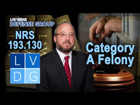 What is a category &quot;A&quot; felony in Nevada?