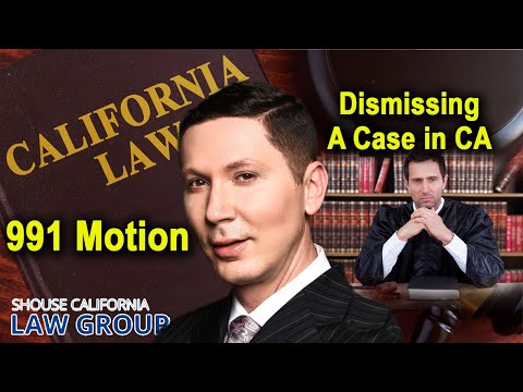 What is a &quot;991 motion&quot; in a California criminal case?