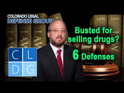 Busted for selling drugs? 6 common defenses in Colorado