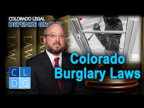 Colorado Burglary Laws