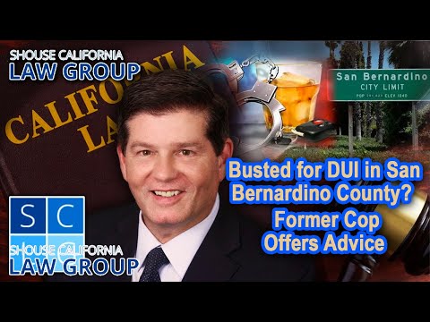 Busted for DUI in San Bernardino County? Advice from a former cop