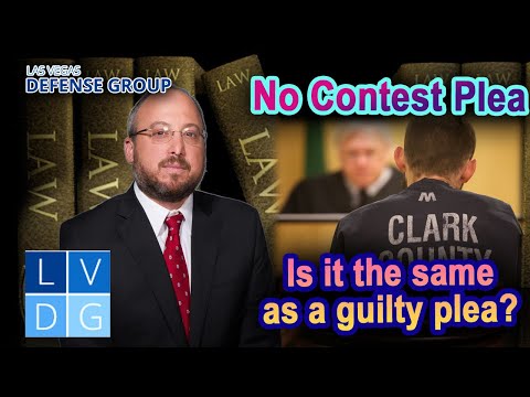 &quot;No contest&quot; pleas in Nevada – Is this the same as a &quot;guilty&quot; plea?