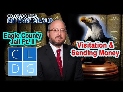 Eagle County Jail Part 2 – Visitation and sending money