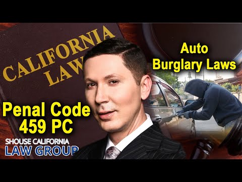 California &quot;Auto Burglary&quot; Laws