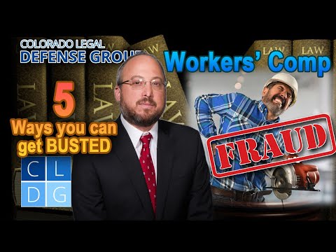 5 ways you can get BUSTED for workers&#039; comp fraud in Colorado
