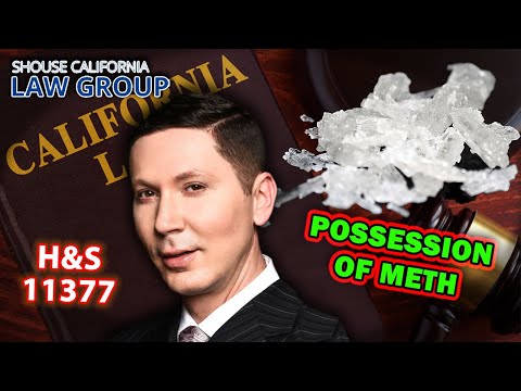 CA Possession of Methamphetamine (Health &amp; Safety Code 11377)
