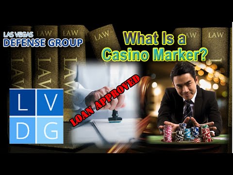 What is a “casino marker”?