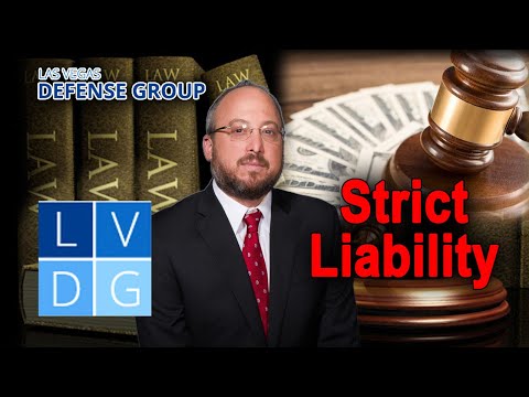 What is &quot;Strict Liability&quot; in Nevada personal injury cases?