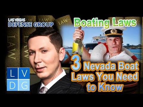 3 Critical Nevada Boating Laws That Could Land You in Jail -- Explained by Top Nevada Defense Lawyer