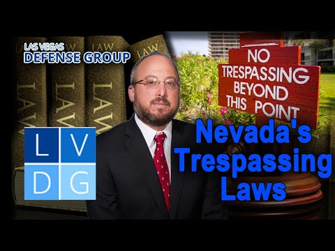 Nevada&#039;s Trespassing Laws
