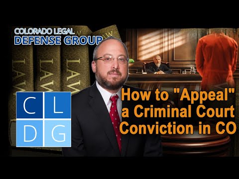 Top 5 grounds to APPEAL a criminal conviction in Colorado