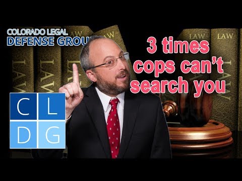 Search and Seizure in Colorado -- 3 Things that Cops Can and Can&#039;t Do